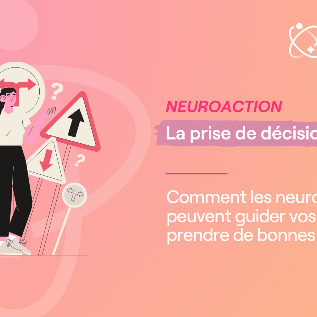 neuroaction prise de décision min